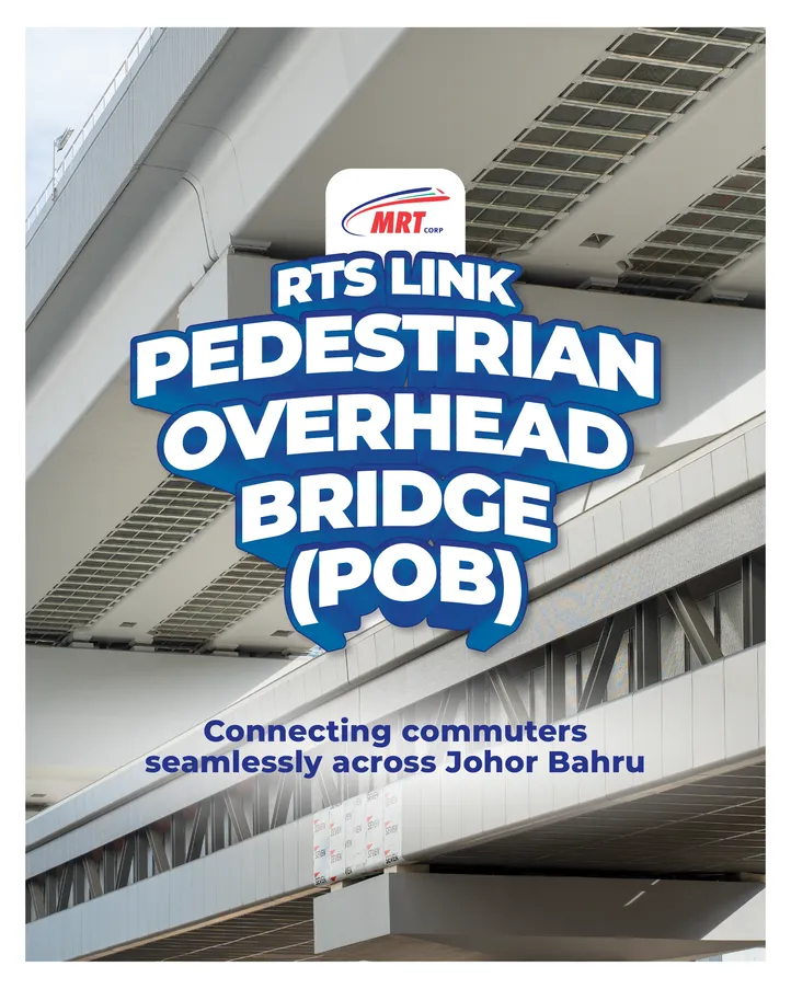 Campaign poster reading "RTS Link Pedestrian Overhead Bridge (POB) — connecting commuters seamlessly across Johor Bahru", over a photograph taken beneath the bridge deck